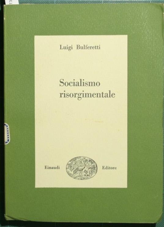 Socialismo risorgimentale - Luigi Bulferetti - copertina