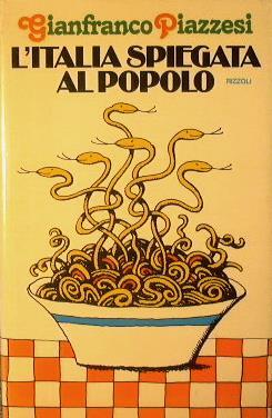 L' Italia spiegata al popolo - Gianfranco Piazzesi - copertina