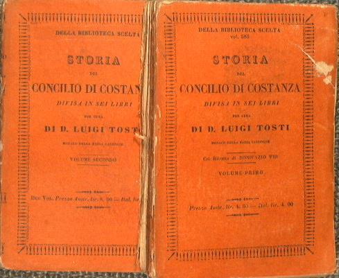 Storia del Concilio di Costanza divisa in sei libri - Luigi Tosti - copertina