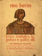 Il Beffardo. Fresco dramatico dugentesco in quattro atti con notazioni musicali