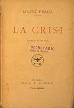La crisi. Commedia in tre atti