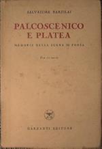 Palcoscenico e platea. Memorie della scena di prosa