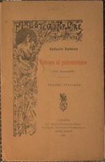 Polvere di palcoscenico (Note drammatiche). Teatro Italiano vol. 1