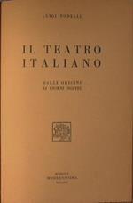 Il teatro italiano dalle origini ai giorni nostri
