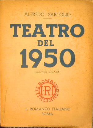 Teatro del 1950 - Sartolio Alfredo - copertina