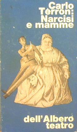 Narcisi e mamme - Carlo Terron - copertina