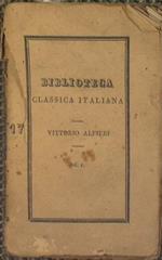 Tragedie di Vittorio Alfieri da Asti (Vol I). Rosmunda. Virginia. Saul