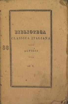 Tragedie di Vittorio Alfieri da Asti (Vol V). Bruto II. Don Grazia. Timoleone - Vittorio Alfieri - copertina