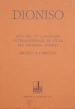 Eschilo e L'orestea. Atti del VI congresso internazionale di studi sul dramma antico. 19-22 maggio 1977