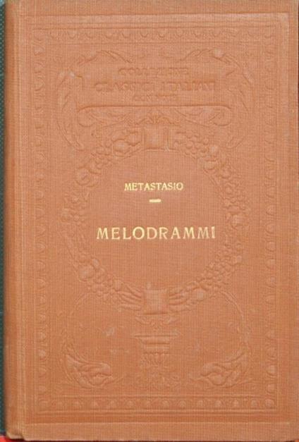 Melodrammi. Didone abbandonata. Attilio Regolo - Pietro Metastasio - copertina