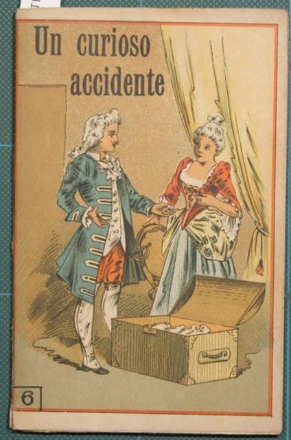 Un curioso accidente. Commedia in tre atti - Carlo Goldoni - copertina