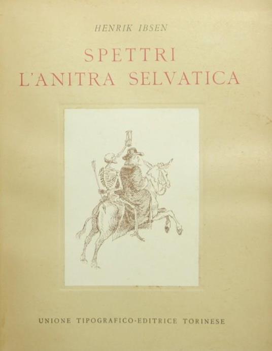 Spettri. L'anitra selvatica - Henrik Ibsen - copertina