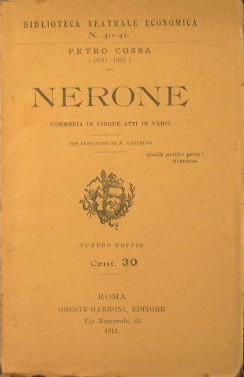 Nerone. Commedia in cinque atti in versi - Petro Cossa - copertina
