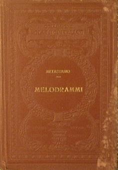 Melodrammi. Didone abbandonata. Attilio Regolo - Pietro Metastasio - copertina