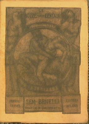 Le nozze dei centauri - Sem Benelli - copertina