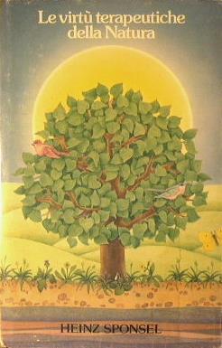Le virtù terapeutiche della natura - Heinz Sponsel - copertina