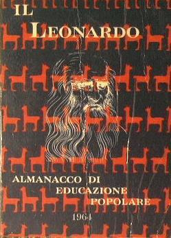 Il Leonardo. Almanacco di educazione popolare 1964 - copertina
