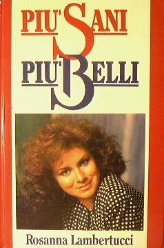 Più sani più belli - Rosanna Lambertucci - copertina