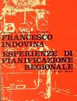 Esperienze di pianificazione regionale. Italia, Belgio, Francia, Inghilterra, Grecia, Stati Uniti