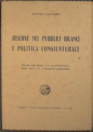 Riserve nei pubblici bilanci e politica congiunturale - P. Fausto Palumbo - copertina
