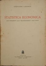 Statistica economica. Con riferimenti alla organizzazione e alle fonti