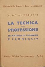 La tecnica della professione in materia di economia e commercio