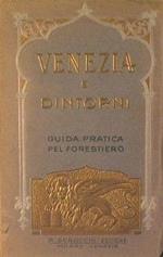 Venezia e dintorni. Guida pratica pel forestiero