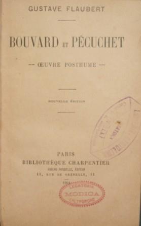 Bouvard et Pecuchet. Oeuvre posthume - Gustave Flaubert - copertina