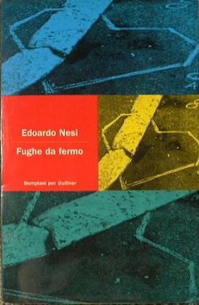 Fughe da fermo - Edoardo Nesi - copertina