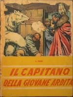 Il capitano della ''Giovane Ardità'. ovvero Un inverno tra i ghiacci