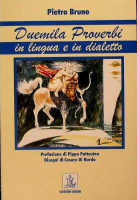 Duemila Proverbi in lingua e in dialetto - Pietro Bruno - copertina