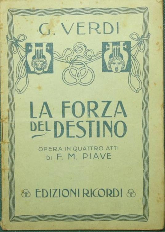 La forza del destino. Opera in quattro atti - copertina