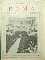 Le cento città d'Italia illustrate. Roma medievale e moderna