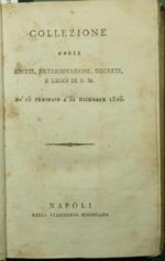 Collezione degli editti, determinazioni, decreti, e leggi di S.M.. Dà 15 febbrajo à 31 dicembre 1806