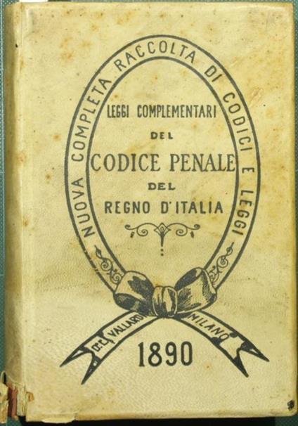 Leggi complementari del Codice Penale del Regno d'Italia - copertina