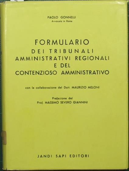 Formulario dei tribunali amministrativi regionali e del contenzioso amministrativo - Paolo Gonnelli - copertina