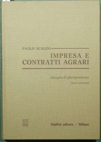 Impresa e contratti agrari. Rassegna di giurisprudenza - Paolo Scalini - copertina
