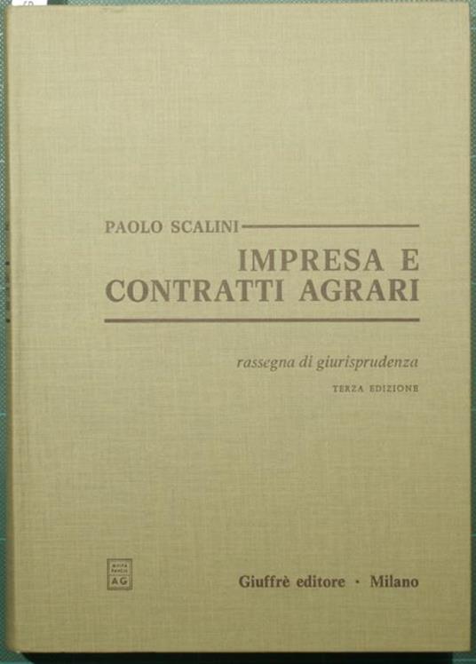 Impresa e contratti agrari. Rassegna di giurisprudenza - Paolo Scalini - copertina