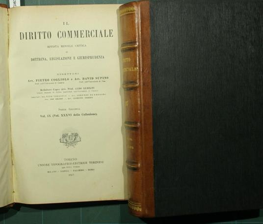 Il diritto commerciale. Vol. IX. 1917. Rivista mensile critica di dottrina, legislazione e giurisprudenza - Pietro Cogliolo,David Supino - copertina
