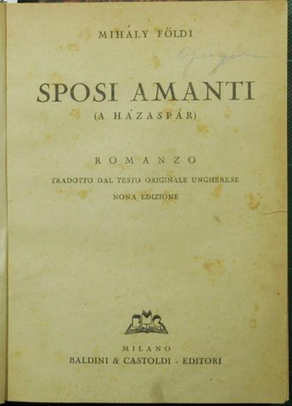 Sposi amanti. A hazaspar. Romanzo - Mihàly Földi - copertina