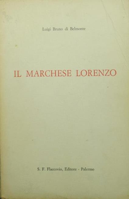 Il marchese Lorenzo - Luigi Bruno di Belmonte - copertina