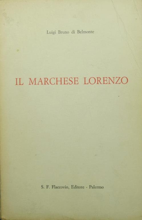 Il marchese Lorenzo - Luigi Bruno di Belmonte - copertina