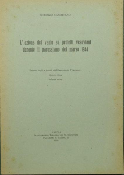 azione del vento su proietti vesuviani durante il parossismo del marzo 1944 L' - Lorenzo Casertano - copertina