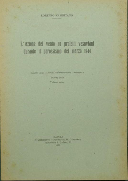 azione del vento su proietti vesuviani durante il parossismo del marzo 1944 L' - Lorenzo Casertano - copertina
