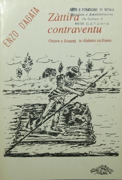 Zattira contraventu. Ottave e sonetti in dialetto siciliano - Enzo D'Agata - copertina