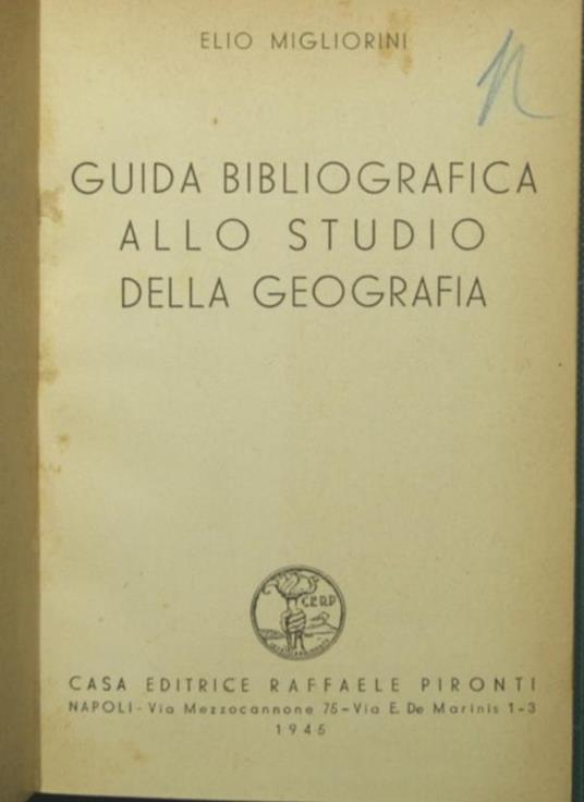 Guida bibliografica allo studio della geografia - Elio Migliorini - copertina
