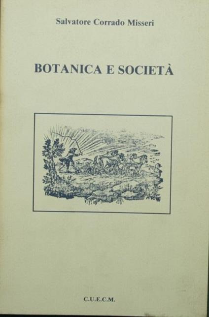 Botanica e società - Salvatore C. Misseri - copertina