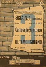 Spartito Sigla n. 1 buonasera ( medium fast ) - Campanile silenzioso ( slow ) - Ultimo giorno ( slow )