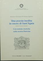 Una poesia inedita in onore di Sant'Agata (autore Vincenzo Bondice). Con notizie storiche sulla nostra Patrona