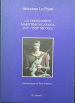 Gli ordinamenti marittimi di Catania. XV-XVIII secolo